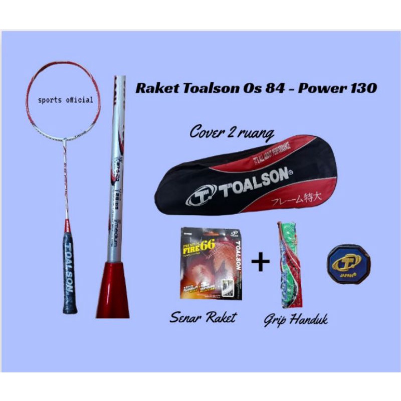 Raket  Toalson Os 84 - Power 130/ Raket Badminton Os 84 - Power 130 ORIGINAL-komplit.