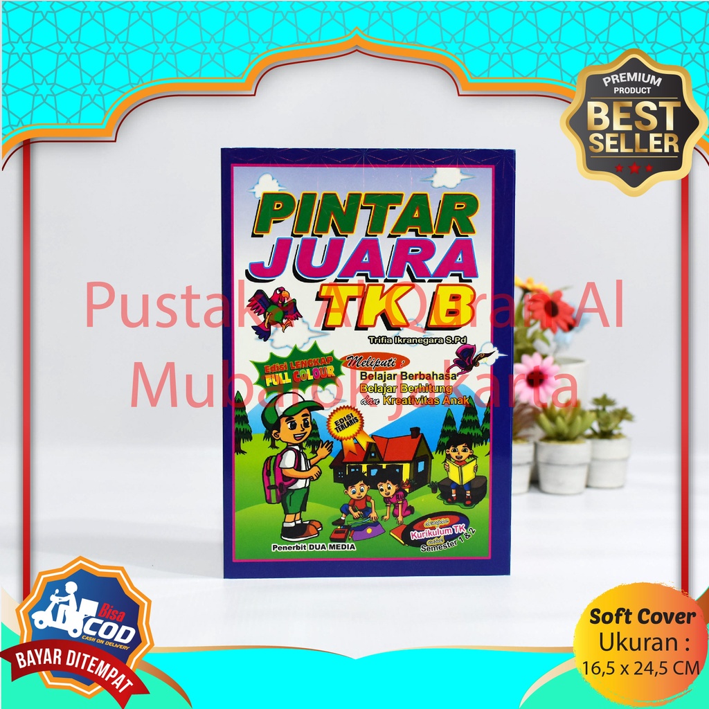 Buku Bacaan Dan Latihan PINTAR JUARA TK B - Buku Belajar Membaca Untuk Anak TK Full Colour Bergambar