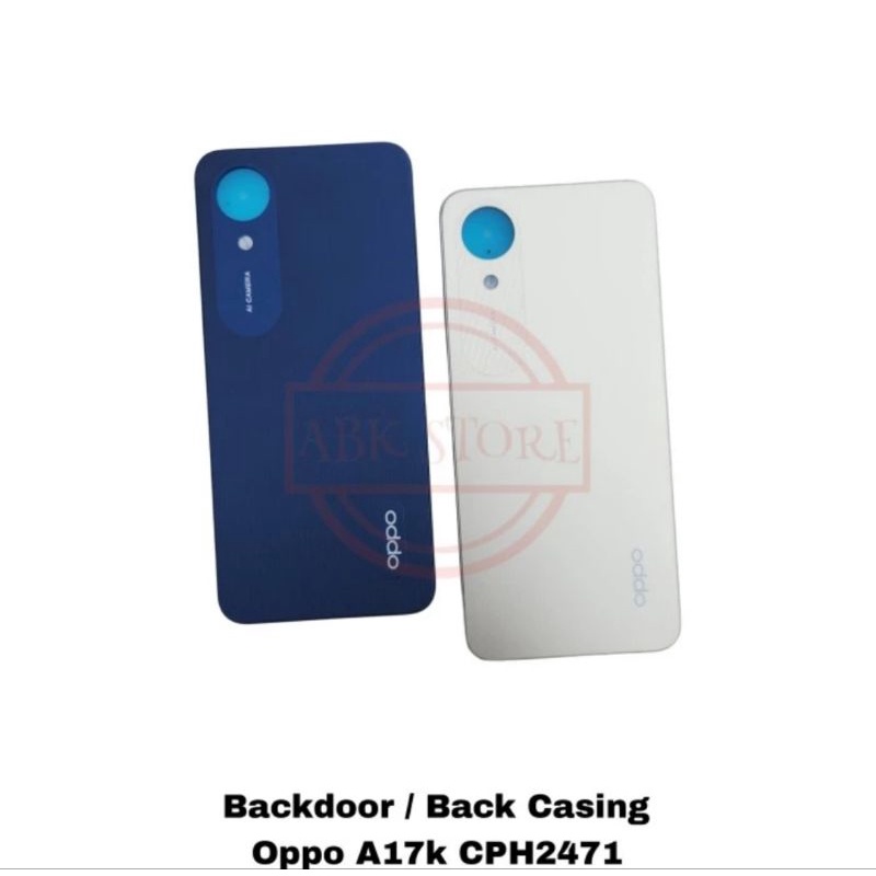 BACKDOOR BACK COVER OPPO A17K CPH2471 KESING CASING HOUSING TUTUP BELAKANG ORIGINAL