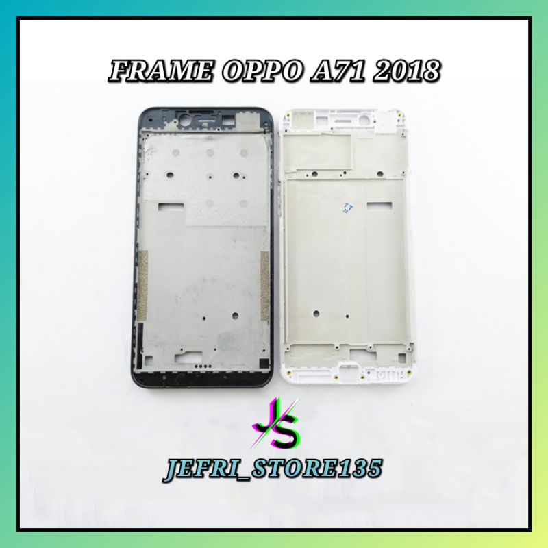 FRAME TULANG TENGAH TATAKAN LCD OPPO A71 2018 ORIGINAL