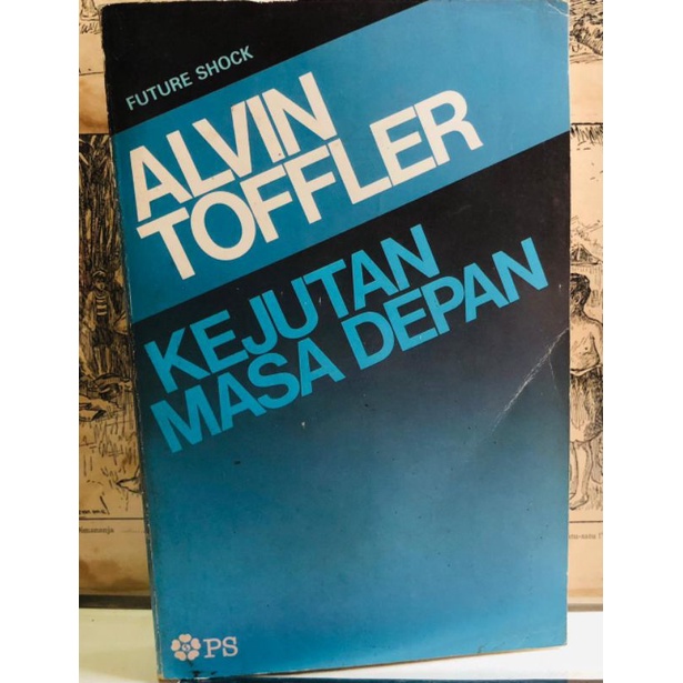 buku lama. Alvin Toffler. Kejutan Masa Depan.