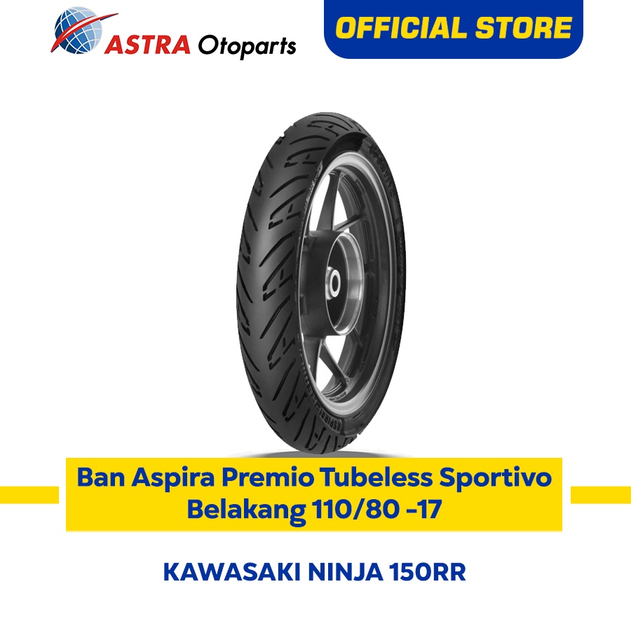 Ban Belakang Aspira Premio Sportivo Tubeless 110/80-17 untuk Kawasaki Ninja 150RR (01-SPO-TL110/8017
