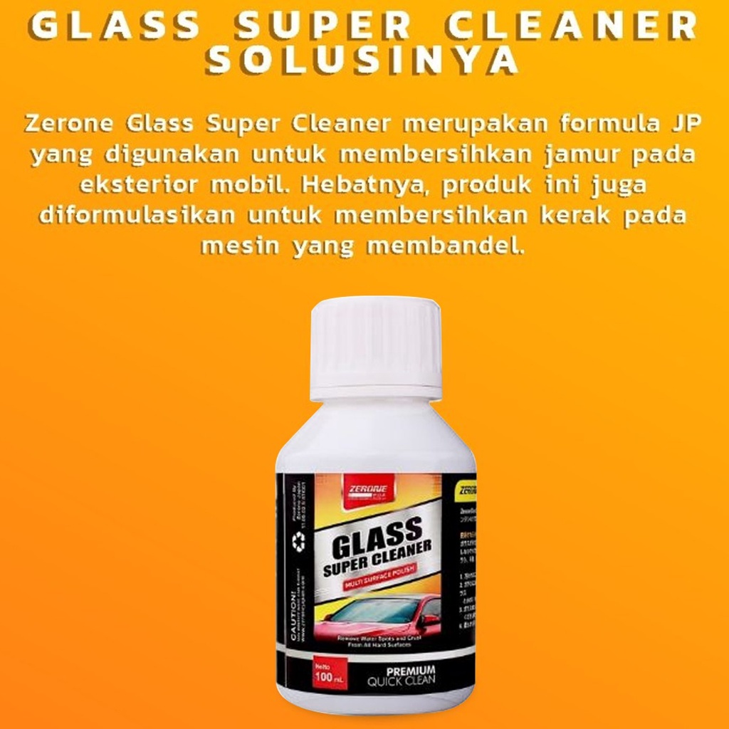 Pembersih formula Obat Jamur Kaca Body dan Kerak Mesin Mobil zerone glass super cleaner 100ml