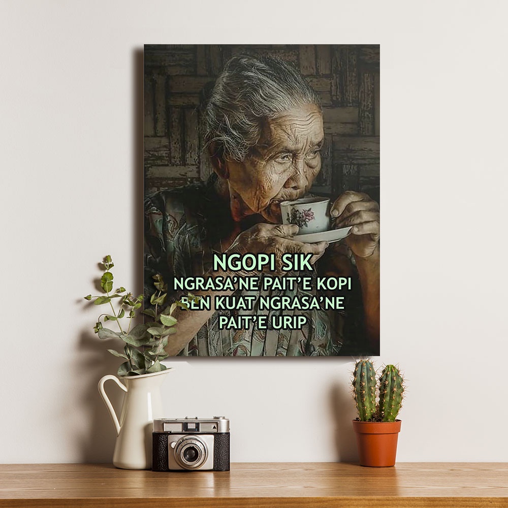Poster Dekorasi Hiasan Dinding Kayu Quotes Jawa Ngopi Sik Ngrasakne Paite Kopi Paite Urip