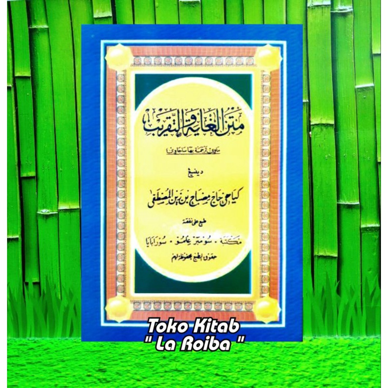 Kitab Terjemah Matan Goyah Wat Taqrib Makna Jawa
