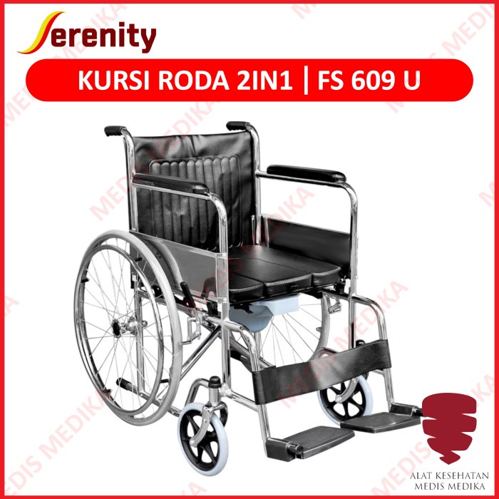 Kursi Roda 2in1 Serenity FS609U Wheel Chair Toilet BAB Commode 2 in 1 FS 609 U