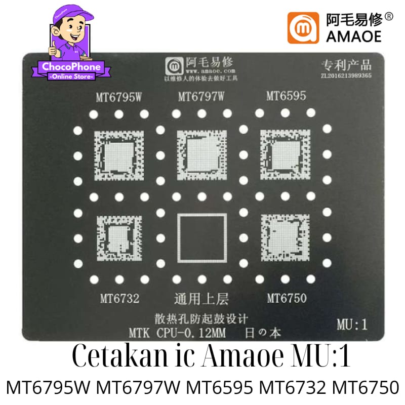 PLAT CETAKAN IC CPU MU1 MT6795W MT6797W MT6595 MT6732 MT6750 ORIGINAL AMAOE MU 1