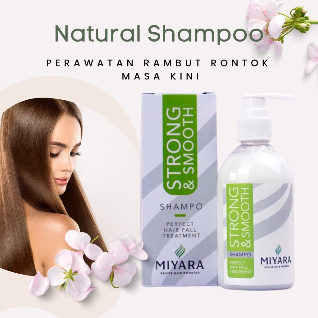 Miyara Shampoo - Strong &amp; Smooth Shampoo - Perawatan Rambut Rontok Masa Kini Original Official Store