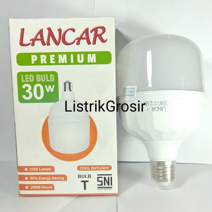 Capsule Lampu Led LANCAR PREMIUM T Bulb 30w 30 Watt Bohlam Led Kapsul