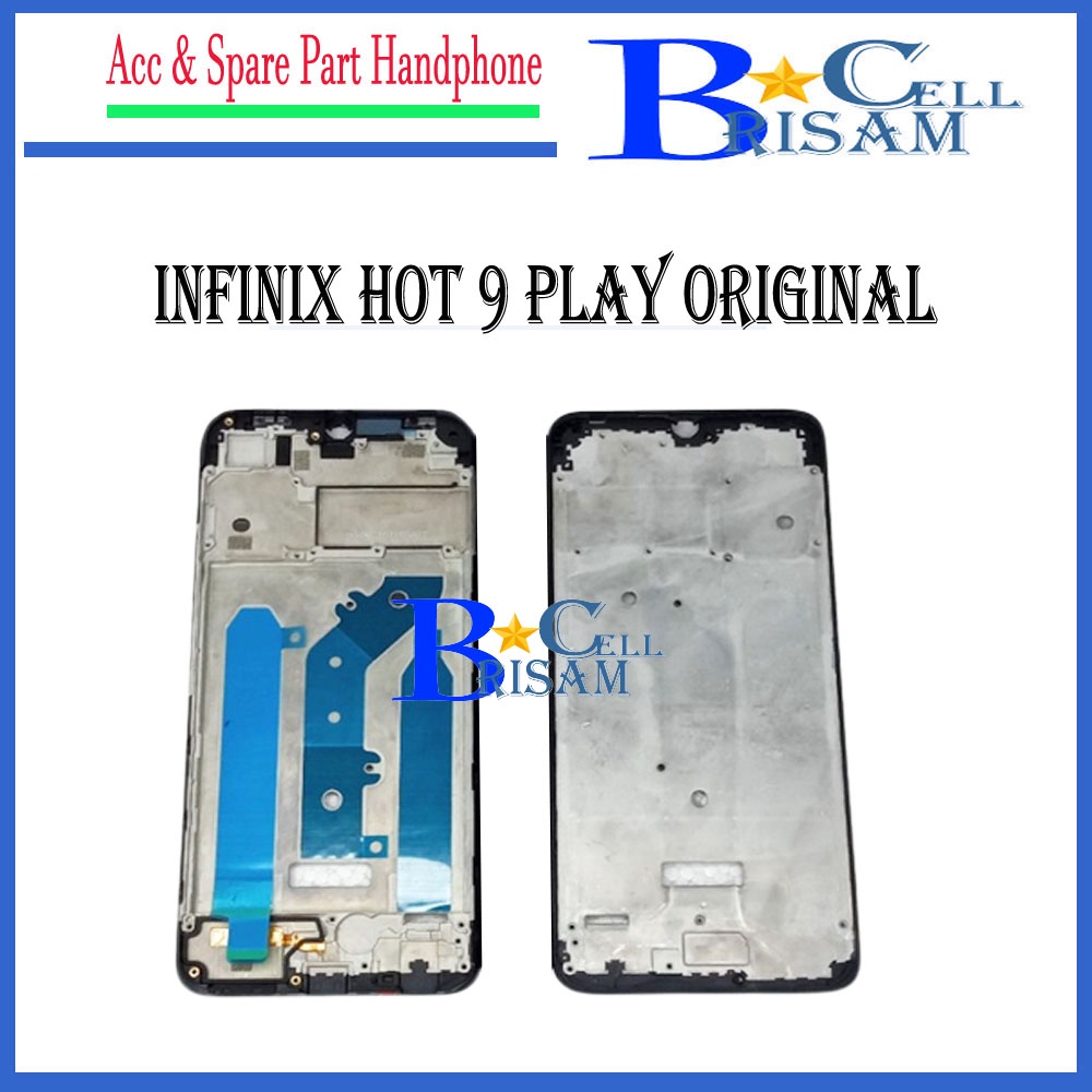 Frame Tulang Tengah INFINIX HOT 9 PLAY Tatakan LCD Middle Infinix HOT 9 PLAY  ORIGINAL