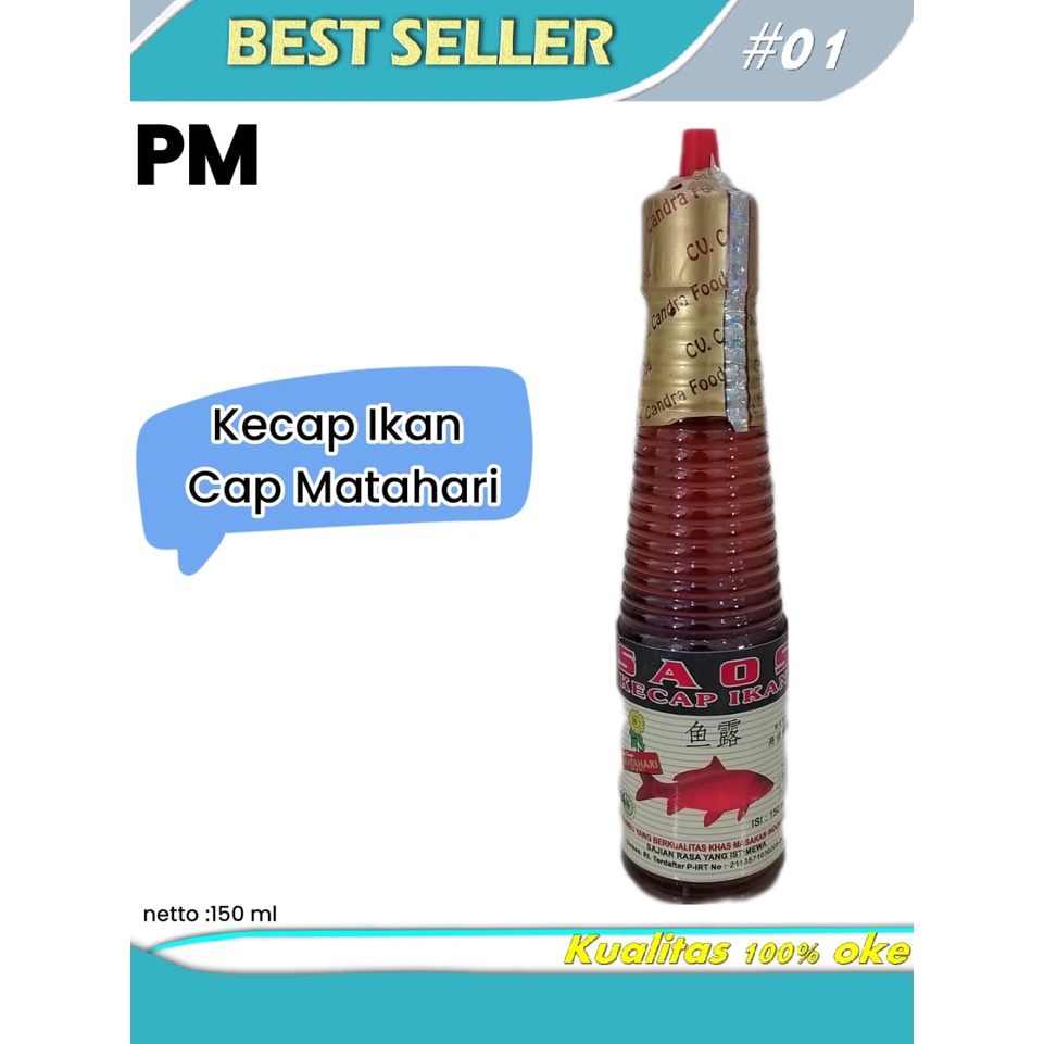 

Saos Kecap Ikan Cap Bunga Matahari 150ml - Minyak Ikan