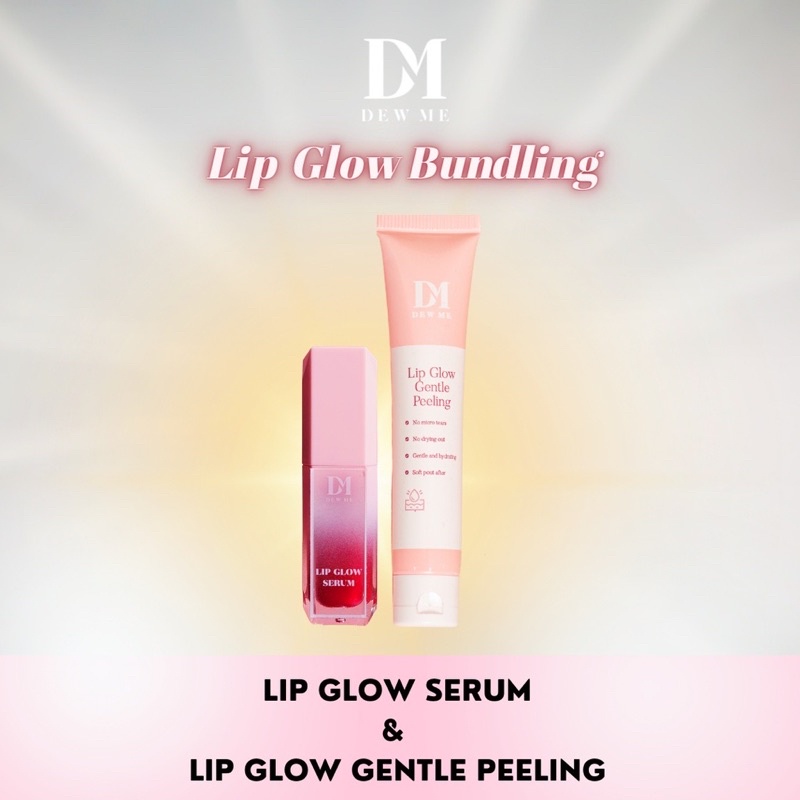 DEW ME LIP GLOW SELUM BPOM and LIP GENTLE PEELING Dew Me
