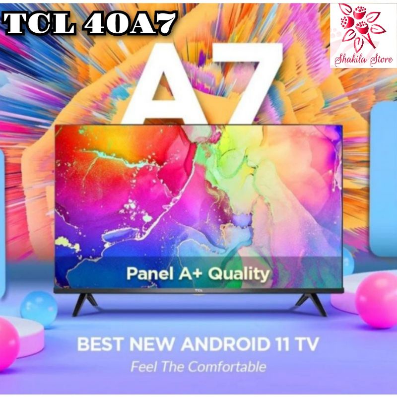 TCL 40A7  ANDROID TV SMART TV 40 INCH ANDROID 11 DVBT2
