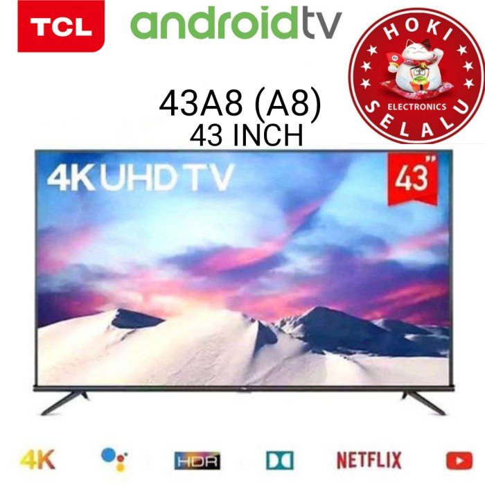 favorit] TCL Android Smart UHD 4K TV 43 Inch 43A8