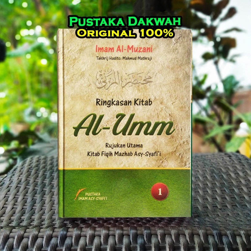 Ringkasan Kitab Al Umm Jilid 1 ASLI -  Pustaka Imam Asy Syafii