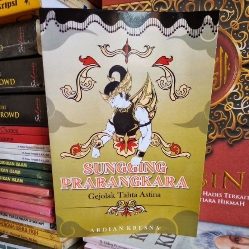 Buku Novel Sungging Prabangkara Gejolak Tahta Astina