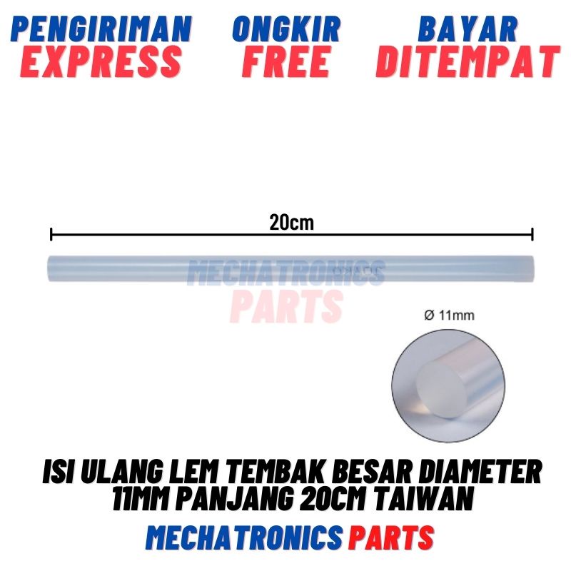 Isi Ulang Lem Tembak Besar Diameter 11mm Panjang 20cm Taiwan Lilin Refill Glue Gun Stick High Quality