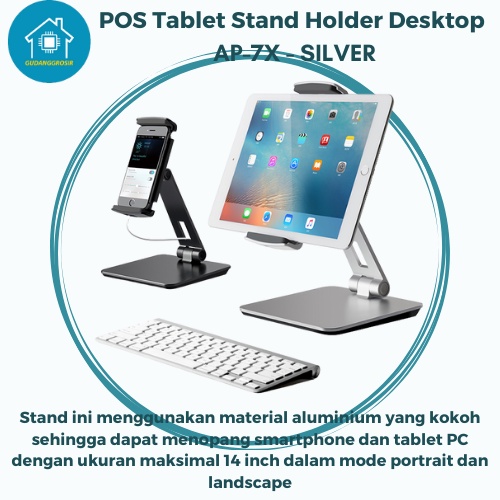 POS Tablet Stand Holder Desktop AP7X (SILVER)