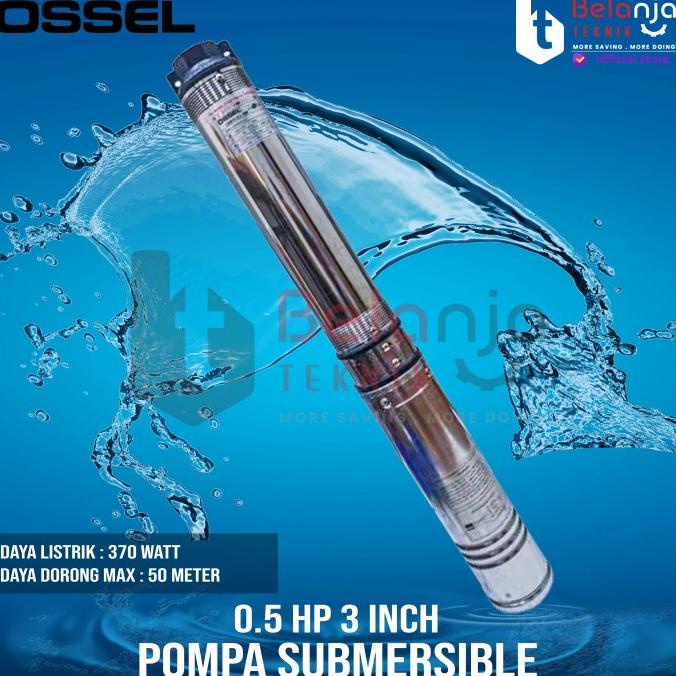 Ossel Pompa Air Satelit Submersible Pump 0.5 Hp 3 Inch