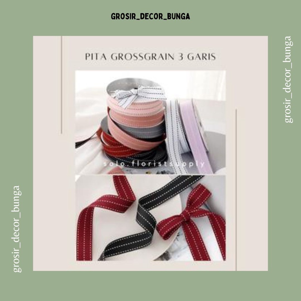 

[SW] PITA GROSSGRAIN MOTIF 3 GARIS SALUR 2,6MM KOREAN RIBBON STRIPE LINE PREMIUM PITA KADO HAMPERS GIFT BOUQUET BUNGA BOW PITA HANDBOUQUET RIBBON BUKET BUNGA CRAFT BAHAN KERAJINAN TANGAN PITA SATIN PITA KATUN PITA KAIN PITA HIAS