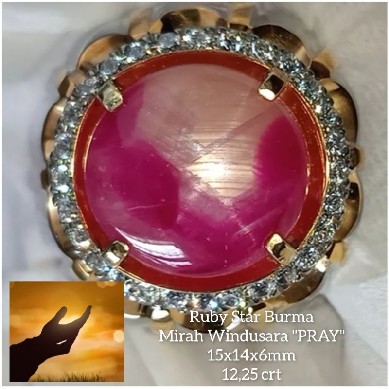 Ruby Star Birma Gambar Tangan Berdoa "PRAY" mirah windusara 12.25crt ada bangsing kresnadana dan blu