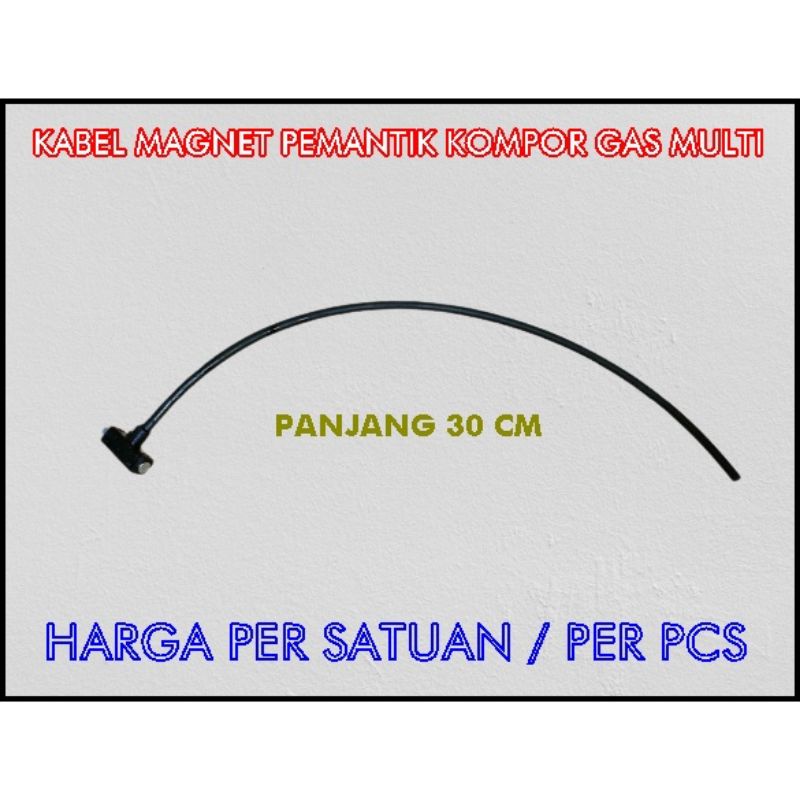 KABEL MAGNET  , 30CM  , PEMANTIK KOMPOR GAS MAGNET IGNITION GAS VALVE