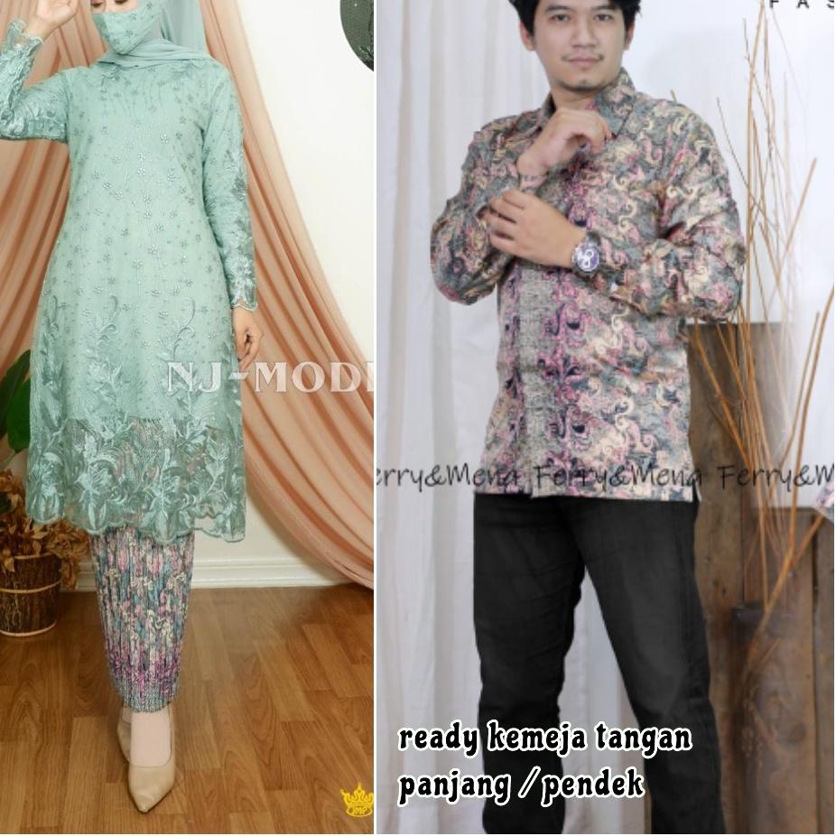 ➢❈ ADE> SET COUPLE KEBAYA TUNIK TILLE SANDRINA / BAJU KEBAYA COUPLE / BATIK COUPLE ) COUPLE BATIK MO