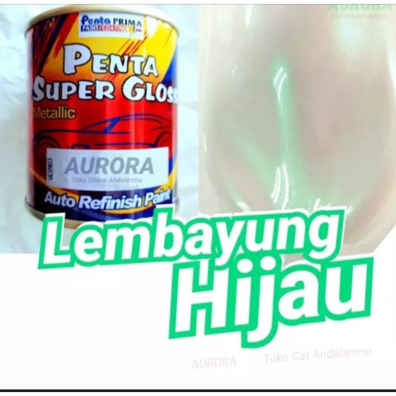 CAT MUTIARA HIJAU/GREEN PENTA CAT MOBIL MOTOR