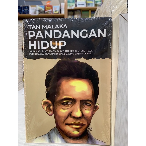 TAN MALAKA PANDANGAN HIDUP