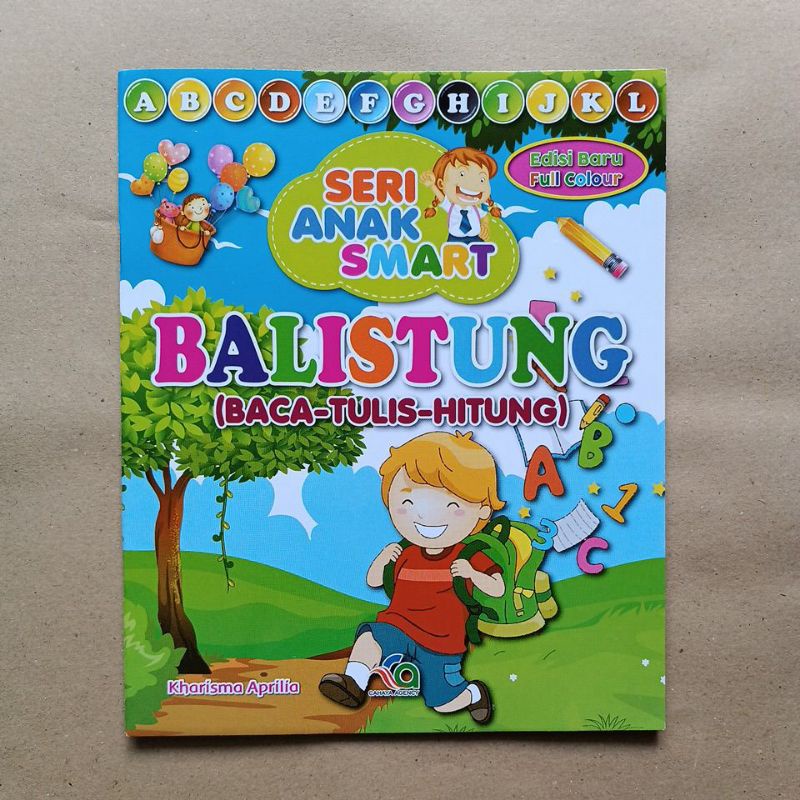 Buku Seri Anak Smart : BALISTUNG Belajar Membaca Menulis dan Berhitung Untuk Anak PAUD TK