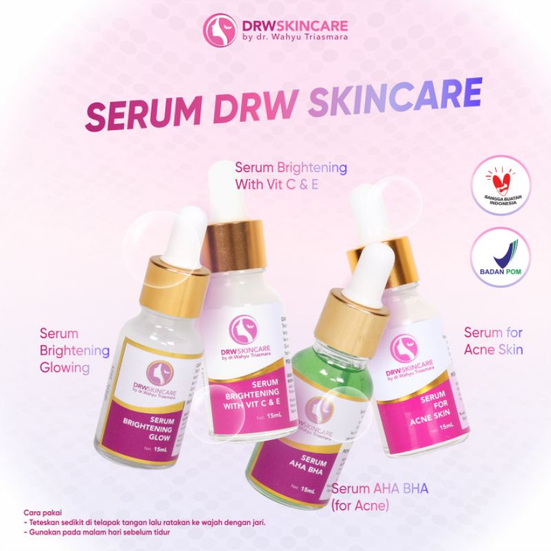 DRW SKINCARE SERUM SERIES (Serum Glow, Serum Acne ,Serum Bright vit c & e , Serum Aha BHA)