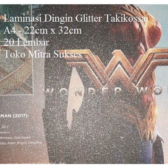 

LAMINASI DINGIN GLITTER TAKIKOSSAI A4