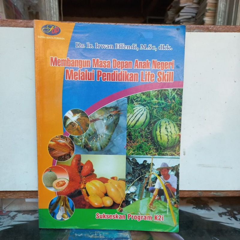 Buku Sosial - Membangun Masa Depan Anak Negeri Melalui Pendidikan Life Skill