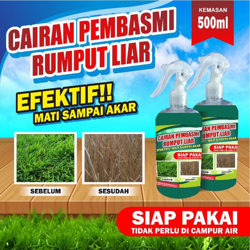 Cairan Pembasmi Rumput Liar 100% Ampuh mati sampai akarny kemasan Spray Trigger 500 ml