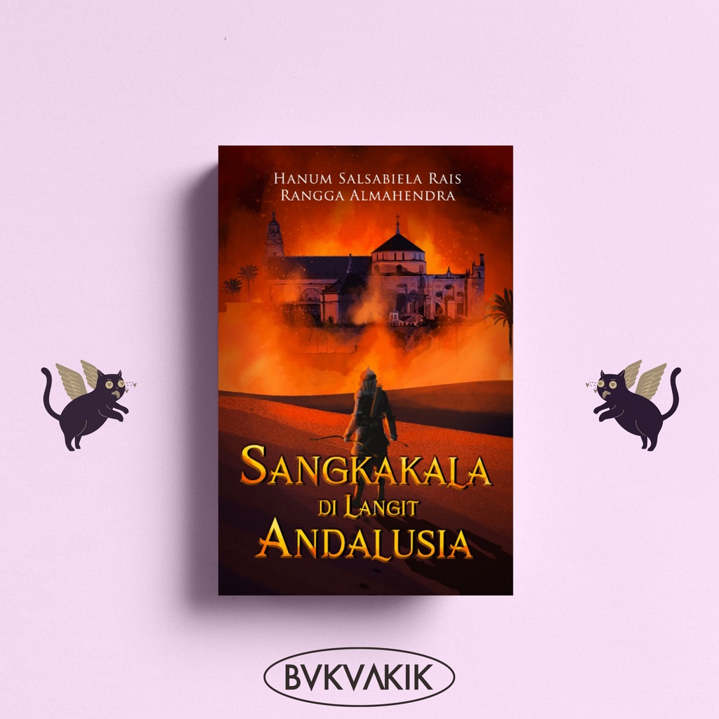 Sangkakala Di Langit Andalusia - Hanum Salsabiela Rais &amp; Rangga Almahendra