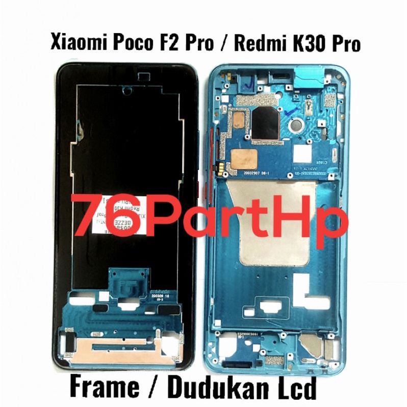 frame Bezzel Tulang Tengah Xiaomi Poco f2 Pro K30 pro Bezzel Dudukan