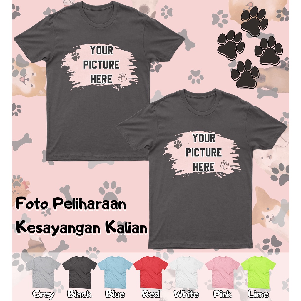 Kaos PET Anak / Pria / Wanita Custom Couple / Peliharaan Anjing Kucing / Cetak Nama &amp; Foto By Request Bahan Katun Cotton Combed 30s Premium