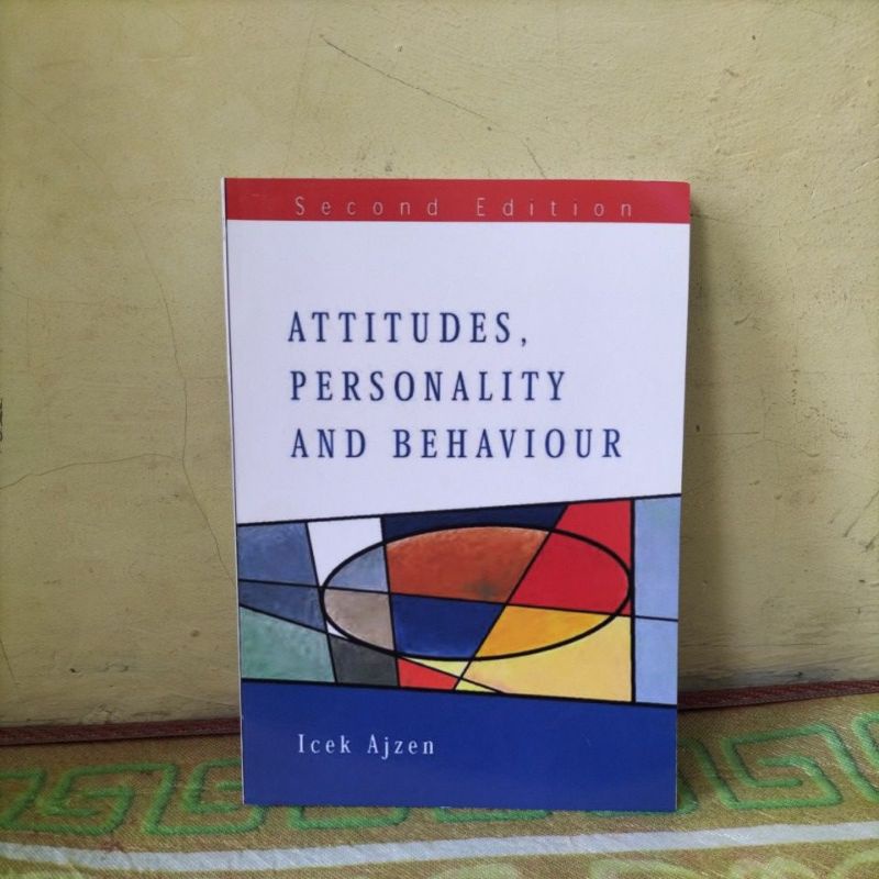 ATTITUDES PERSONALITY AND BEHAVIOUR by ICEK AJZEN