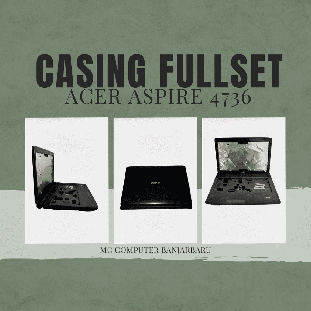 Casing Laptop Acer Aspire 4736