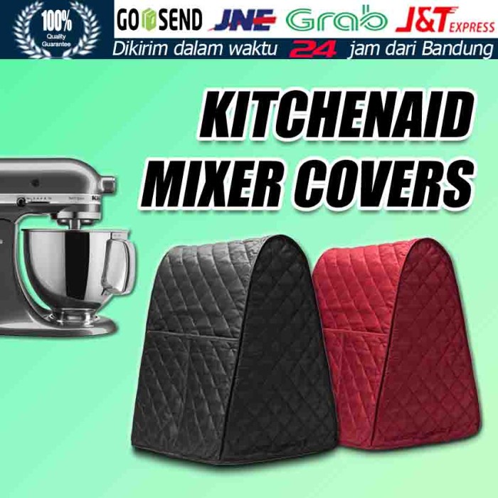 Mix Kitchenaid Stand Mixer Cloth Cover - Sarung Penutup Mixer Kitchenaid
