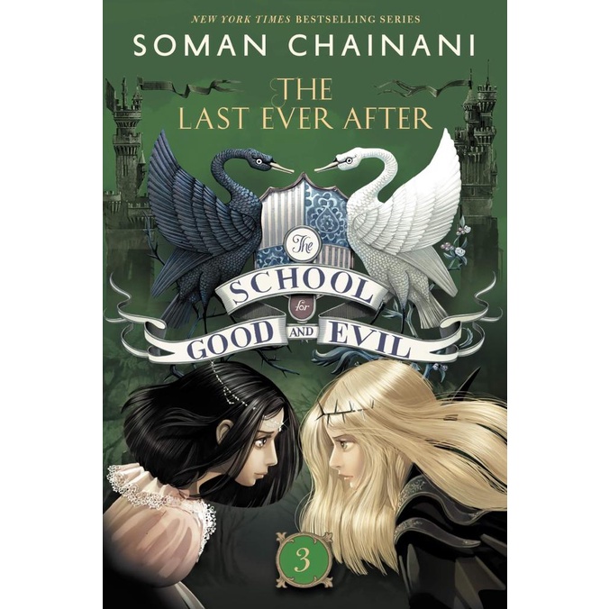 

The School for Good and Evil #3: The Last Ever After