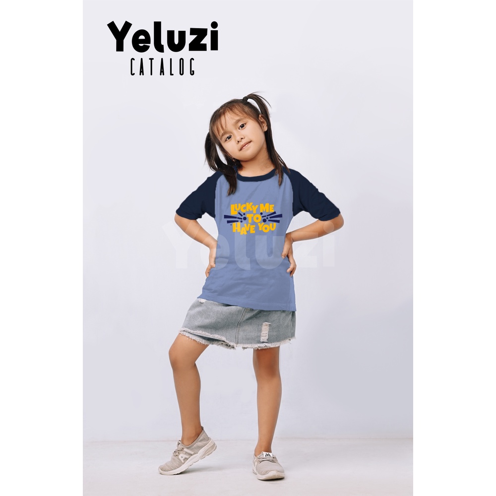 Kaos Oblong Baju Couple Keluarga Lucky Me to Have You - Katun Combed 24s - YELUZI