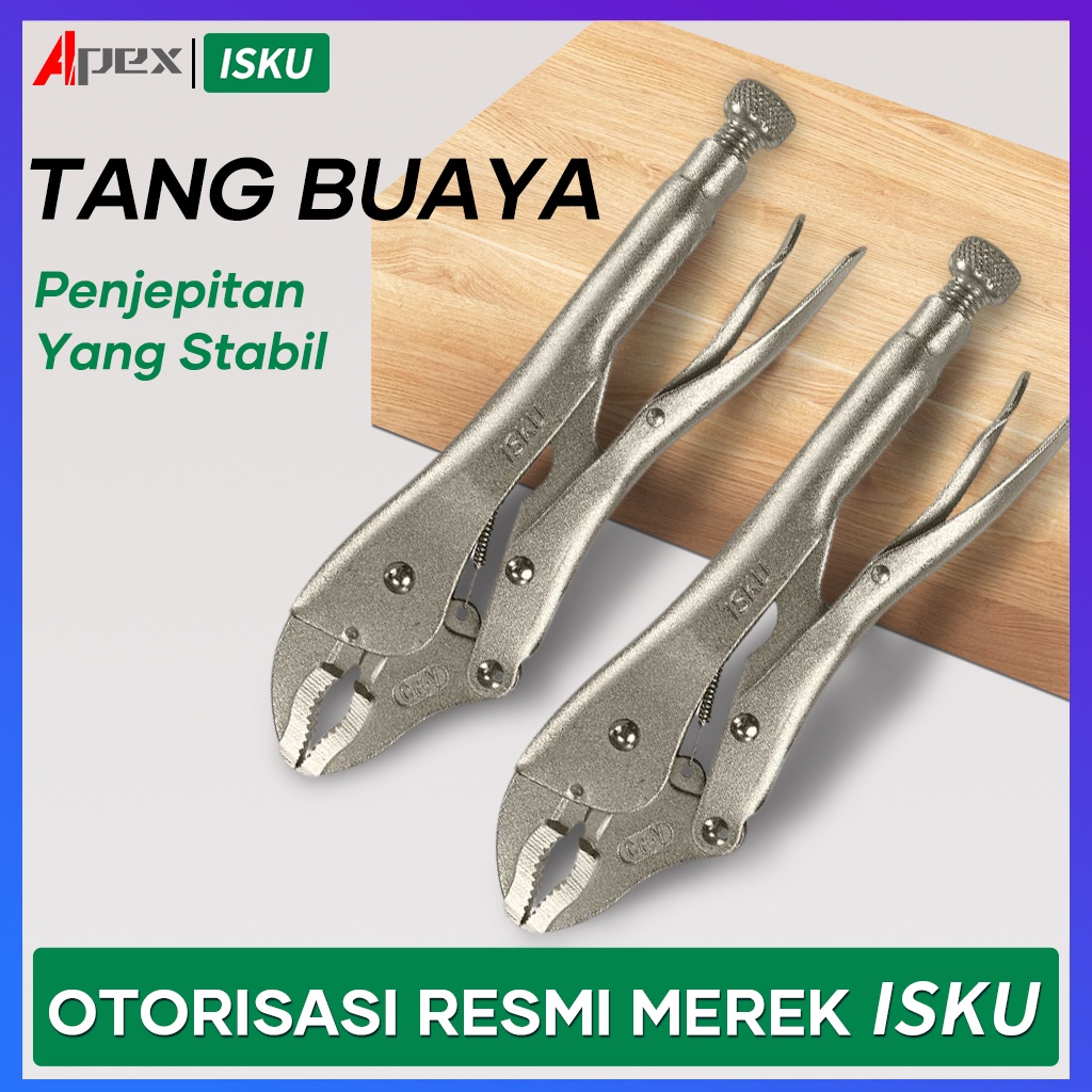 ISKU Tang Buaya Tang Buaya 7、10 Inch 225mm Tang Jepit Locking Plier Vice Grip Bahan Kuat