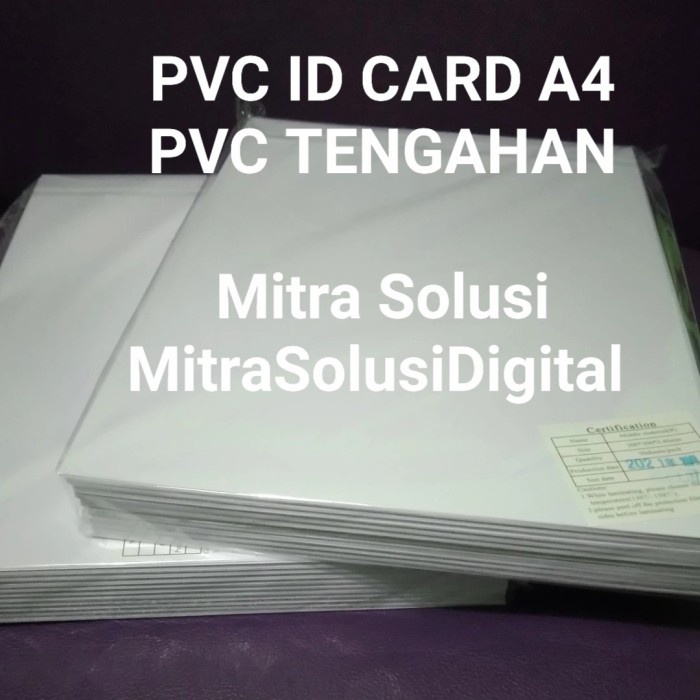 

KERTAS PVC ID CARD A4 25 LBR TENGAHAN PVC NYA SAJA 0.46 MM