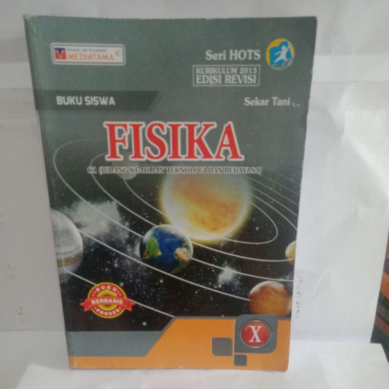 buku siswa Fisika untuk SMK Kelas 10 C1 bidang keahlian teknologi dan rekayasa penerbit Mediatama ed