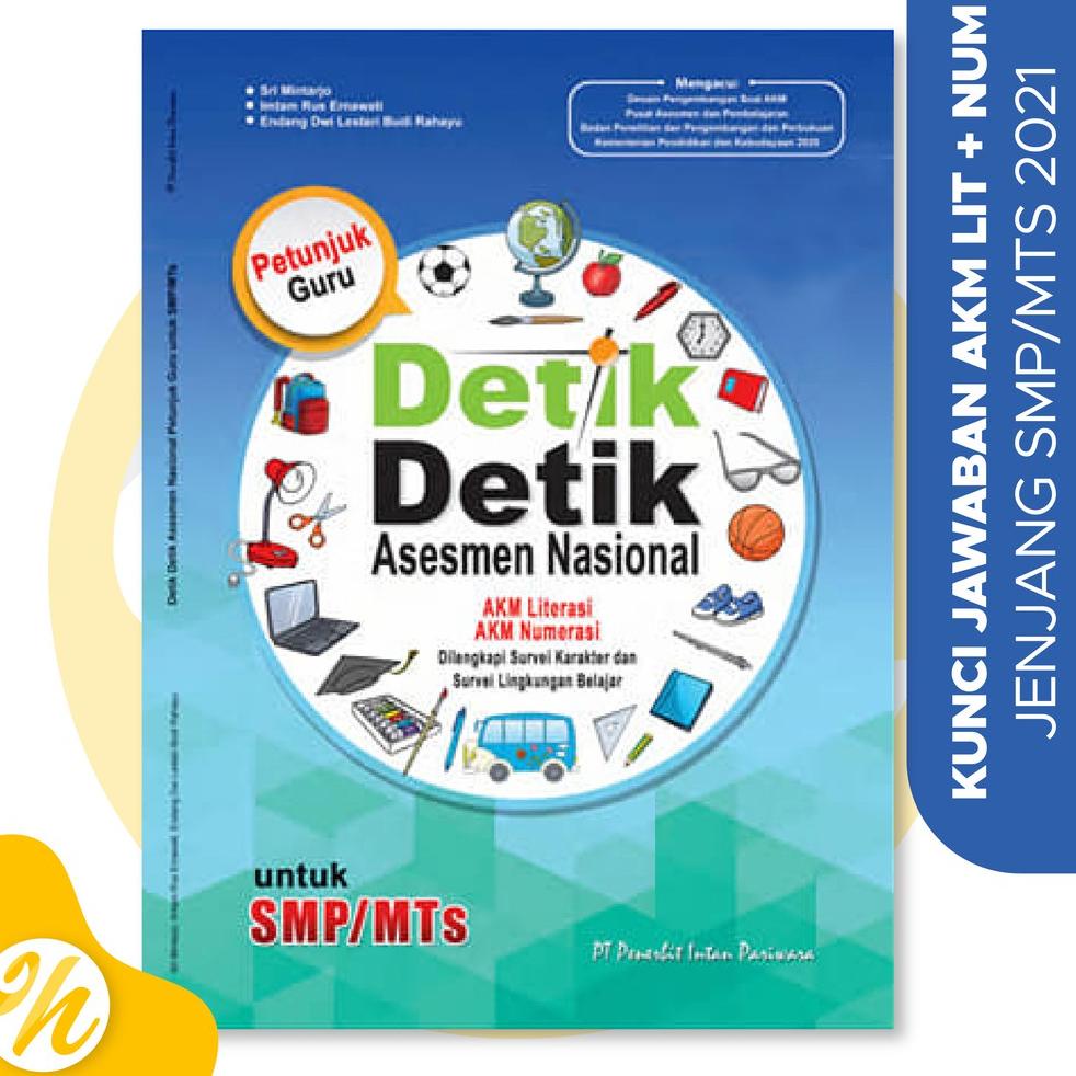 [H-A8A] ✔] Kunci Jawaban Pembahasan Buku Detik AKM Literasi Numerasi SD SMA SMP Intan Pariwara-siap 