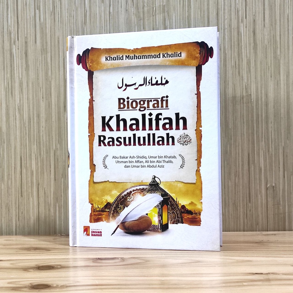 Biografi Khalifah Rasulullah