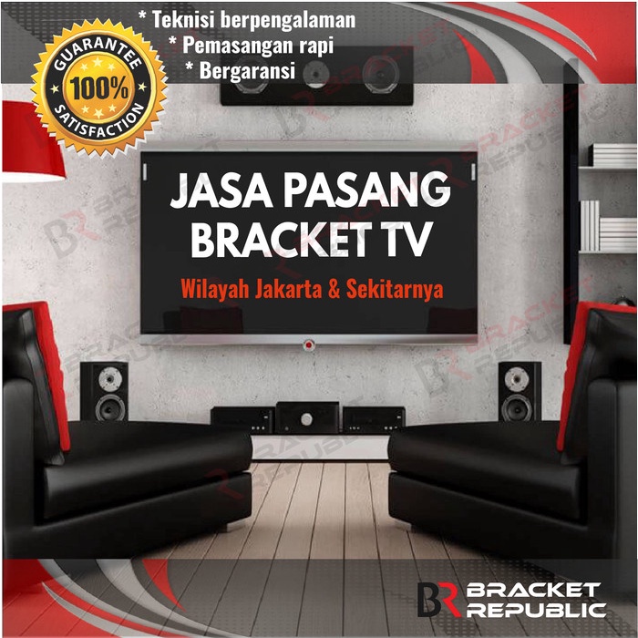 JASA PASANG BRAKET/BRACKET TV - SEMUA MERK TV/MONITOR