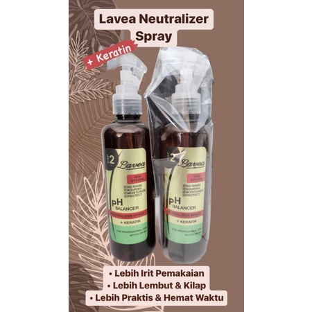 [ LAVEA ][PH BALANCE ]NETRALIZER SPRAY LAVEA||PH BALACER + KERATIN || STEP 2 LAVEA SPRAY || KERATIN RAMBUT TANPA BILAS