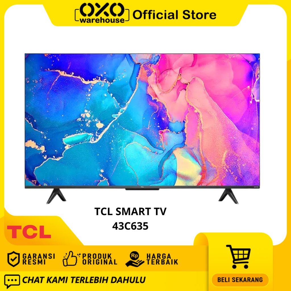 TCL Smart TV  43C635 43 Inch Televisi 4K QLED Low Watt Garansi Resmi